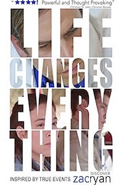 Life Changes Everything