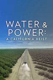 Water and Power: A California Heist