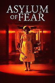 Asylum Of Fear