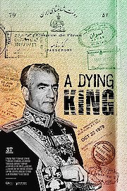 A Dying King: The Shah of Iran