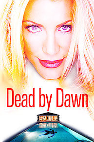 Dead By Dawn