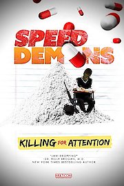 Speed Demons: Dying For Attention