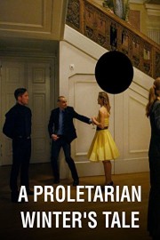 A Proletarian Winter's Tale