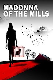 Madonna of The Mills