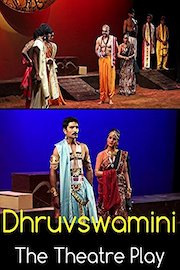 Dhruvswamini - The Theatre play