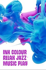 Ink Colour Relax Jazz Music Play