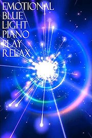 Emotional Blue Light Piano Play Relax