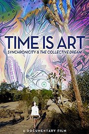 Time is Art: Synchronicity & the Collective Dream