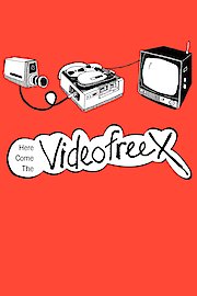 Here Come the Videofreex