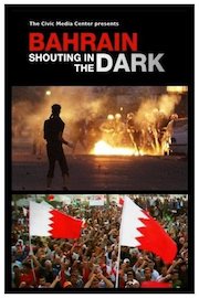 Bahrain: Shouting in the Dark