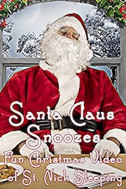 Santa Claus Snoozes Fun Christmas Video of St. Nick Sleeping