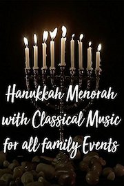 Hanukkah Menorah with Classical Music for all family Events