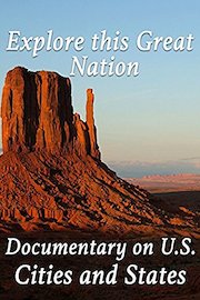 Explore this Great Nation Documentary on U.S. Cities and States