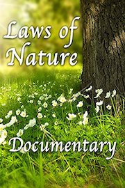Laws of Nature Documentary