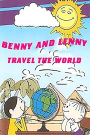 Benny and Lenny travel the world