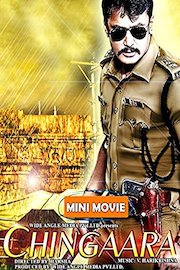 Chingaara -Mini Movie