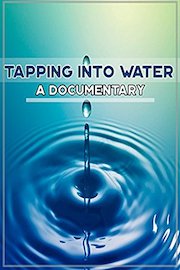 Tapping into Water A Documentary