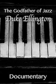 The Godfather of Jazz Duke Ellington Documentary