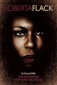 Roberta Flack - Live In Concert With The Edmonton Symphony Orchestra