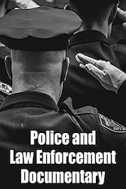Police and Law Enforcement Documentary
