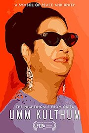 The Nightingale From Cairo: Umm Kulthum