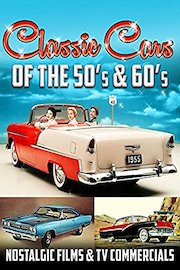 Classic Cars Of The 50'S & 60'S, Nostalgic Films & TV Commercials