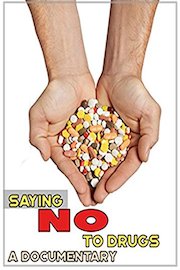 Saying No to Drugs A Documentary
