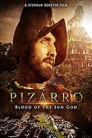 Pizarro: The Blood Of The Sun-God