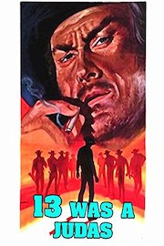 13 Was A Judas