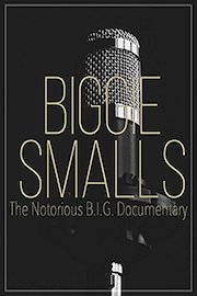 Biggie Smalls The Notorious B.I.G. Documentary