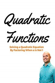 Solve by Factoring When a is Not 1