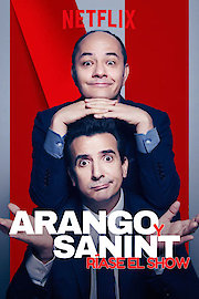 Arango y Sanint: Riase el show