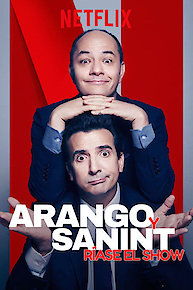 Arango y Sanint: Riase el show