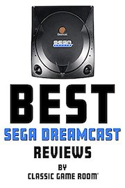 Best Sega Dreamcast Reviews by Classic Game Room