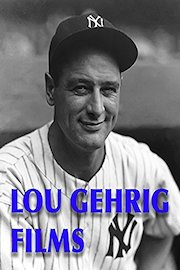 Lou Gehrig Films