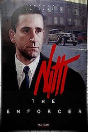 Nitti: The Enforcer