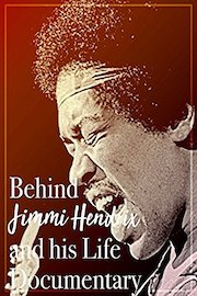 Behind Jimi Hendrix and his Life Documentary