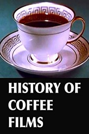 History of Coffee Films