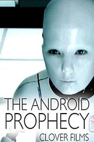 The Android Prophecy