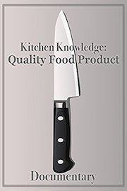 Kitchen Knowledge Quality For Product Documentary