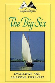 Swallows and Amazons Forever! The Big Six