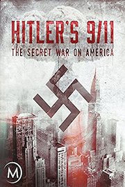 Hitler's 9/11: The Secret War on America