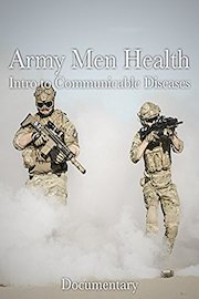 Army Men Health Intro to Communicable Diseases Documentary