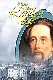 Charles Dickens' London Life