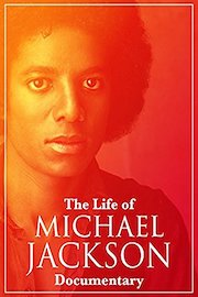 The Life of Michael Jackson Documentary