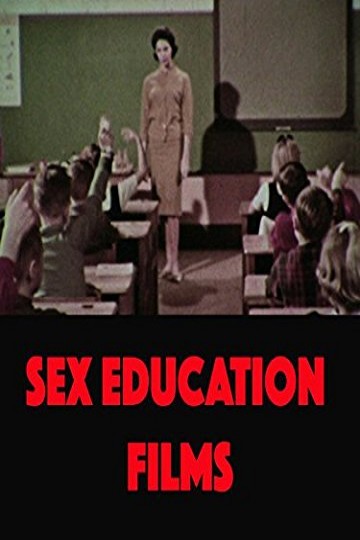 Watch Sex Education Films Online Movie Yidio