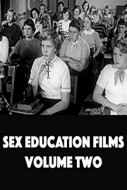 Sex Education Films Volume 2