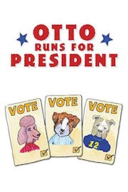 Otto Runs for President