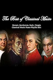 The Best of Classical Music - Mozart, Beethoven, Bach, Chopin Classical Music Piano Playlist Mix