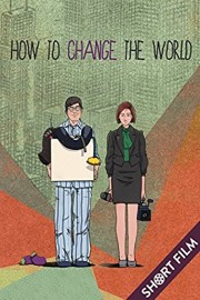 How to Change the World